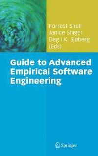 Guide to Advanced Empirical Software Engineering (inbunden)