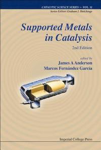 Supported Metals In Catalysis (2nd Edition) (inbunden)