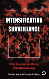 The Intensification of Surveillance (e-bok)