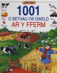 alfons åberg 1001 o Bethau i'w Gweld ar y Fferm