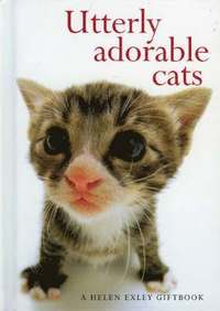  helen exley Utterly Adorable Cats
