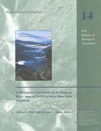 Naturvetenskap Biological Assessment of the Wapoga River Area of Northwestern Irian Jaya, Indonesia, A