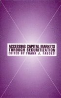  frank j fabozzi Accessing Capital Markets Through Securitization