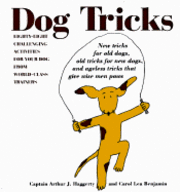  captain haggerty Dog Tricks: Eighty-Eight Challenging Activities for Your Dog from World-Class Trainers