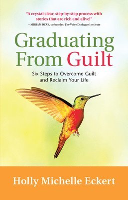 Graduating From Guilt (hftad)