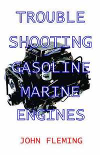 Troubleshooting Gasoline Marine Engines (hftad)