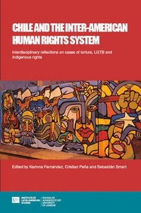 Chile and the Inter-American Human Rights System (hftad)