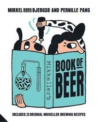 Mikkeller's Book of Beer (inbunden)