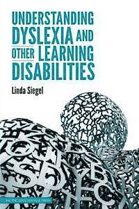 Understanding Dyslexia and Other Learning Disabilities (hftad)