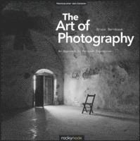 The Art of Photography: An Approach to Personal Expression (hftad)