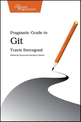 Pragmatic Guide to Git (hftad)
