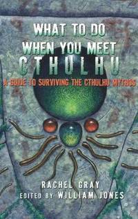 What to Do When You Meet Cthulhu (hftad)