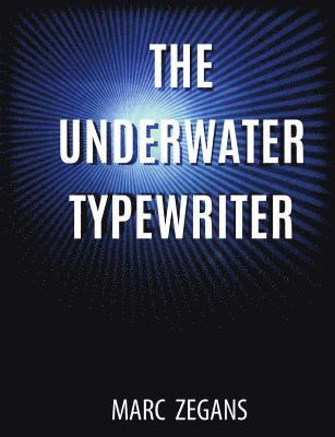 The Underwater Typewriter (hftad)