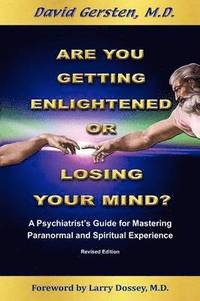 Are You Getting Enlightened or Losing Your Mind? (hftad)