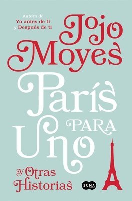 Pars Para Uno Y Otras Historias / Paris for One and Other Stories (hftad)