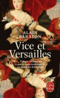 Vice et Versailles (hftad)