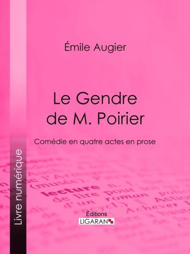 Le Gendre de M. Poirier (e-bok)