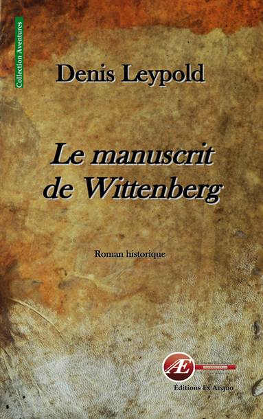 Le manuscrit de Wittenberg (e-bok)