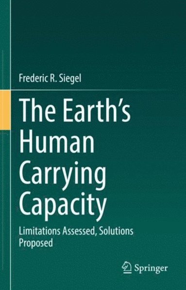 Earth S Human Carrying Capacity Ebok Frederic R Siegel