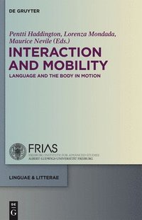 Interaction and Mobility (inbunden)