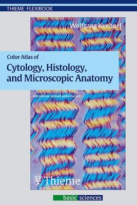 Color Atlas of Cytology, Histology and Microscopic Anatomy (hftad)