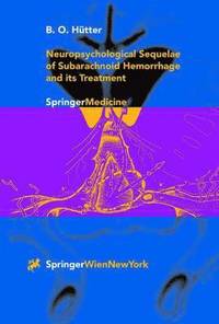 Neuropsychological Sequelae of Subarachnoid Hemorrhage and its Treatment (hftad)