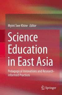 Science Education in East Asia (inbunden)