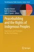 Peacebuilding and the Rights of Indigenous Peoples