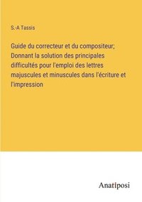 Guide Du Correcteur Et Du Compositeur Donnant La Solution Des