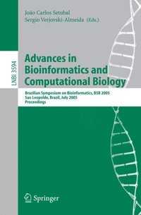 Advances in Bioinformatics and Computational Biology (e-bok)
