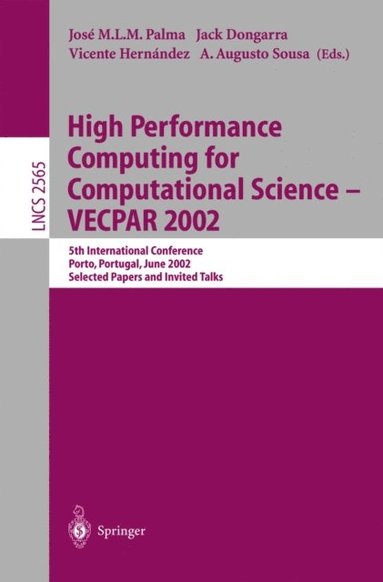 High Performance Computing for Computational Science - VECPAR 2002 (e-bok)