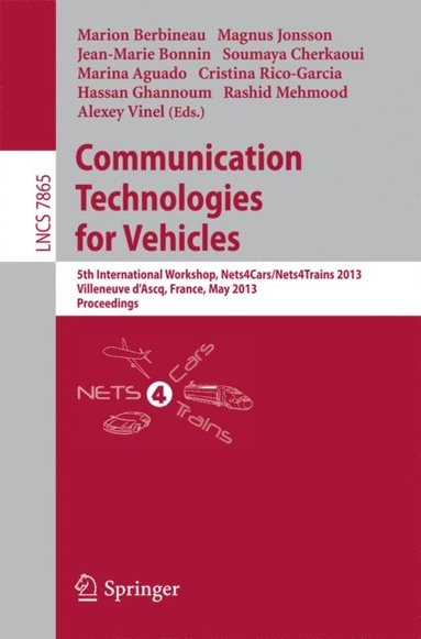 Communication Technologies for Vehicles (e-bok)