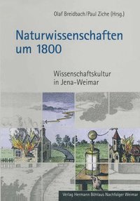 Naturwissenschaften um 1800 (inbunden)