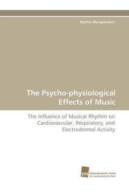 The Psycho-Physiological Effects of Music (hftad)