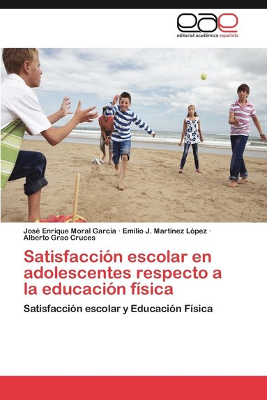 Satisfaccin Escolar En Adolescentes Respecto A La Educacin Fsica