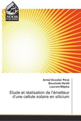 Etude Et Ralisation De L Metteur D Une Cellule Solaire En Silicium