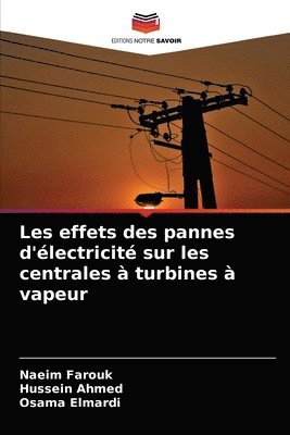 Les Effets Des Pannes D Lectricit Sur Les Centrales Turbines Vapeur