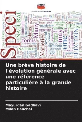 Une Brve Histoire De L Volution Gnrale Avec Une Rfrence Particulire La