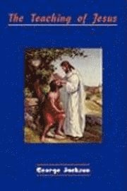 The Teaching of Jesus