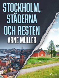 Stockholm, stderna och resten (e-bok)