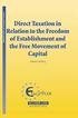 Direct Taxation in Relation to the Freedom of Establishment and the Free Movement of Capital