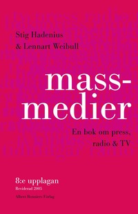 Massmedier : en bok om press, radio & tv (kartonnage)