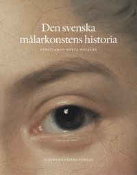 Omslagsbild: ISBN 9789100117351, Den svenska m&aring;larkonstens historia
