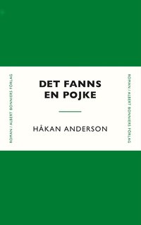 Det fanns en pojke (inbunden)