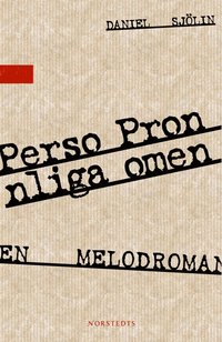 Omslagsbild: ISBN 9789113012957, Personliga pronomen : En melodroman