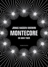 Montecore : En unik tiger