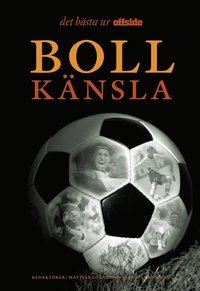 Bollk&auml;nsla : det b&auml;sta ur Offside