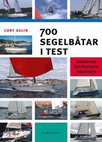 700 segelbtar i test : bakgrund, egenskaper, omdmen (hftad)