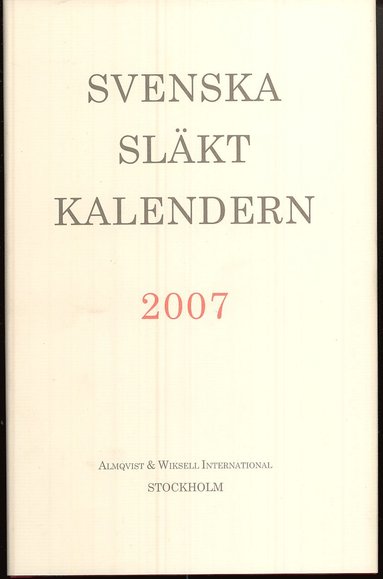 Svenska Slktkalendern 2007 (inbunden)