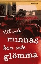 ISBN 9789127025790, Vill inte minnas kan inte glömma